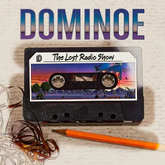 The Lost Radio Show by Dominoe