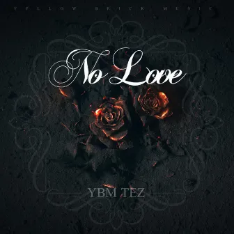 Ain't No Love (Instrumental) by YBMTEZ