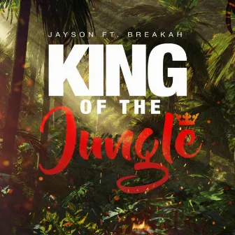 King of the Jungle by Jayson