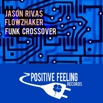 Funk Crossover by Jason Rivas