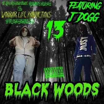 Black Woods by 13