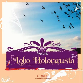 Lobo Holocausto by Cobra