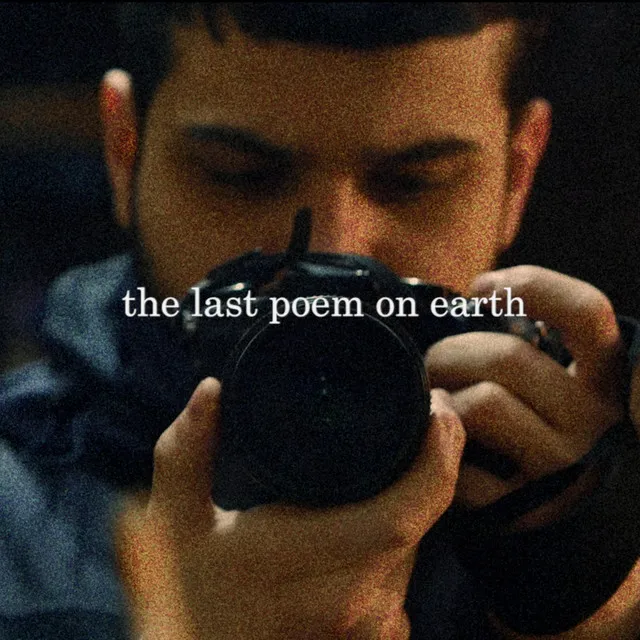 The Last Poem On Earth