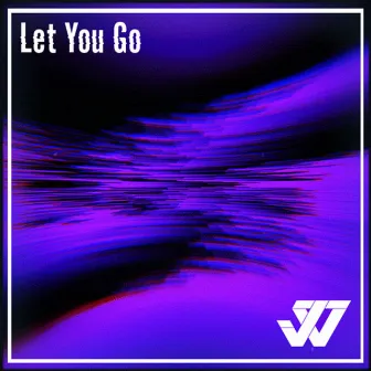 Let You Go by Jack Walsh