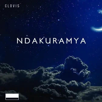 Ndakuramya by Clovis