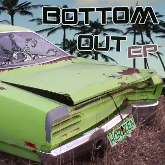 Bottom Out EP by Hor!zen