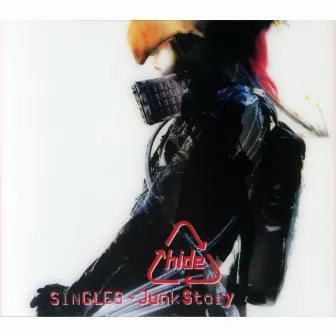 SINGLES ～Junk Story by hide