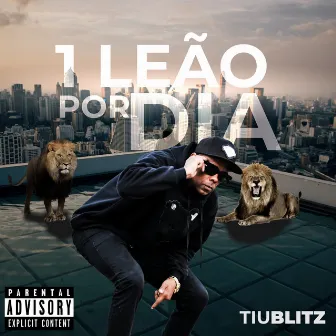 1 Leão por Dia by Tiu Blitz