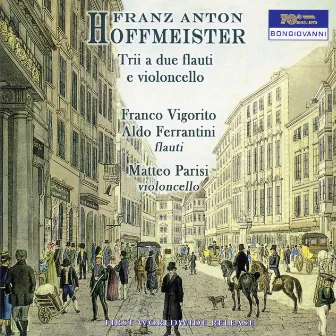 F. Hoffmeister: Trii a due Flauti e Violoncello by Aldo Ferrantini