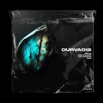 D.U.R.V.A.0.0.1.2 by Dur Label