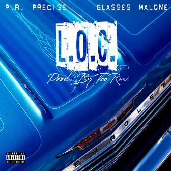 L.O.C. by P.R. PRECISE