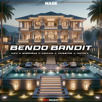 Bendo Bandit by Infinit