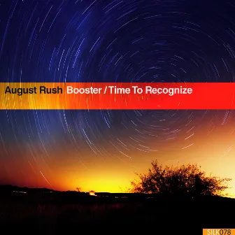 Booster / Time to Recognize by August Rush