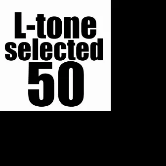 L-tone selected 50 by L-Tone