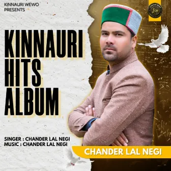 Kinnauri Hits Album by Chander Lal Negi