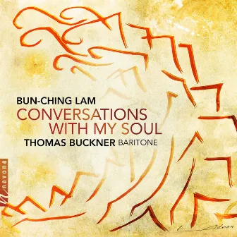 Bun-Ching Lam: Conversations with My Soul by Bun-Ching Lam