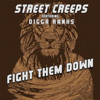 Fight Them Down by Street Creeps