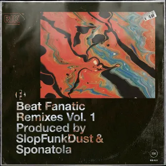 Beat Fanatic Remixes, Vol. 1 by Sponatola