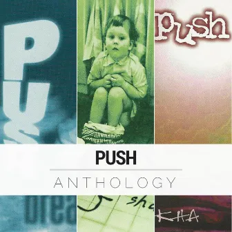 Anthology by Push