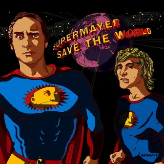 Supermayer Save The World by Supermayer