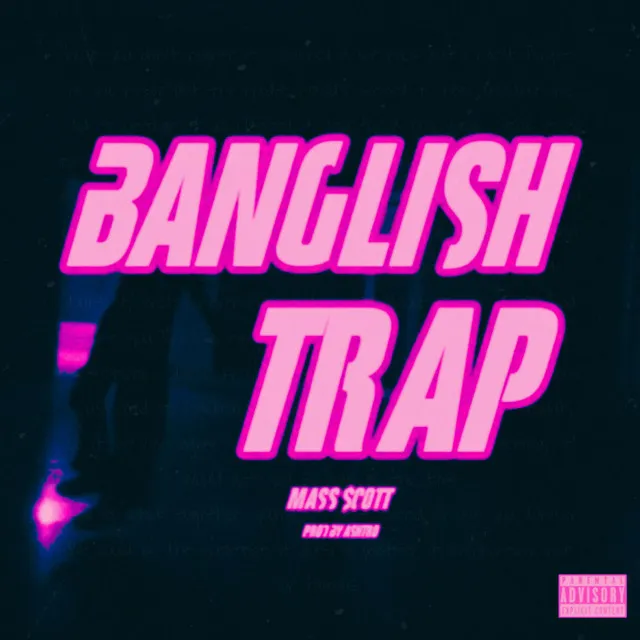 Banglish Trap