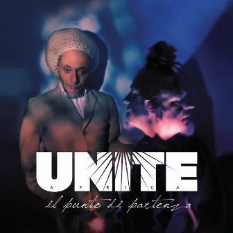 Punto di partenza by Africa Unite