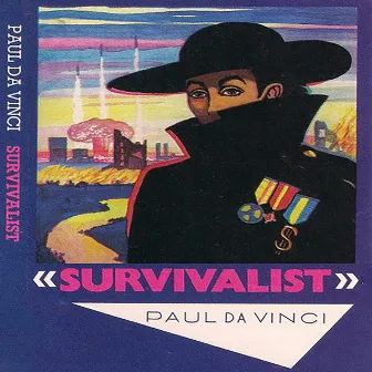 Survivalist by Paul Da Vinci