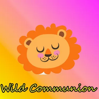 Wild Communion by Unknown Artist