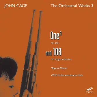 Cage Edition, Vol. 26: Orchestral Works, Vol. 3 by Mayumi Miyata