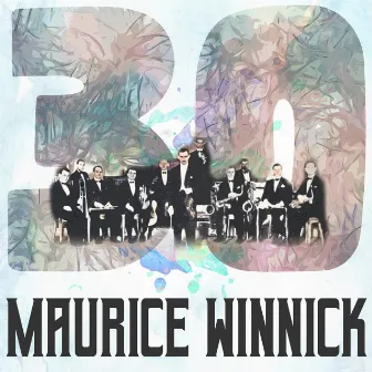 30 Hits of Maurice Winnick by Maurice Winnick