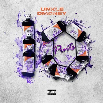 10 Pints by Unkle Dmoney