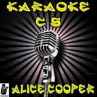 Karaoke Hits of Alice Cooper by Karaoke Compilation Stars