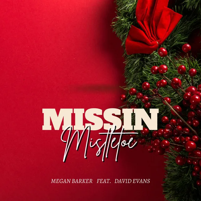 Missin Mistletoe - Duet Version