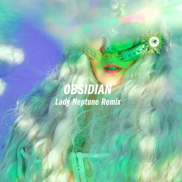 Obsidian - Lady Neptune Remix