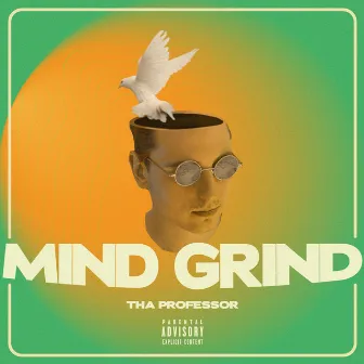 Mind Grind by Tha Professor