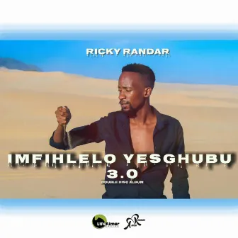 Imfihlelo YeSghubu 3.0 by Ricky Randar