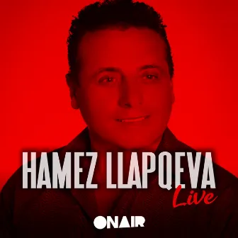 Live by Hamez Llapqeva