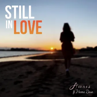 Still In Love by Hanna Daun