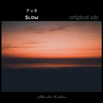 Slow by PvR