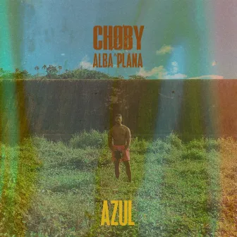 Azul by Chøby