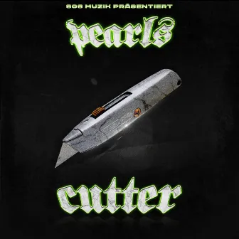 Cutter by Pearls