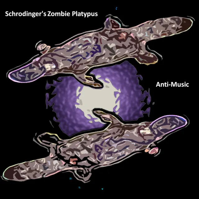 Schrodinger's Zombie Platypus