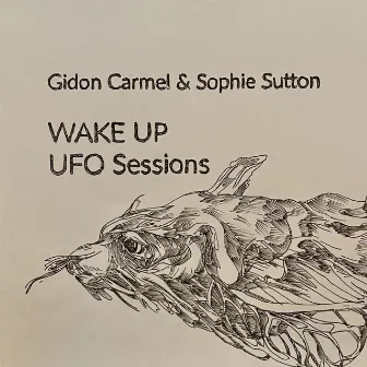 Wake Up (Ufo Sessions) by Sophie Sutton