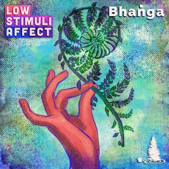 Bhańga by Low Stimuli Affect