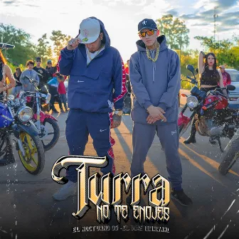 Turra No Te Enojes by El Nocturno O.G