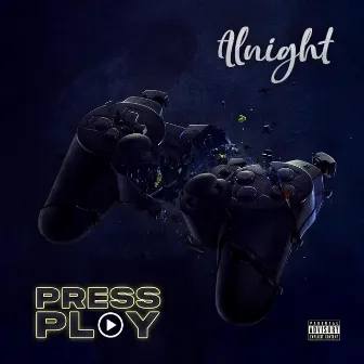 Press Play by Alnight