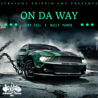 On Da Way by Bully Yanko