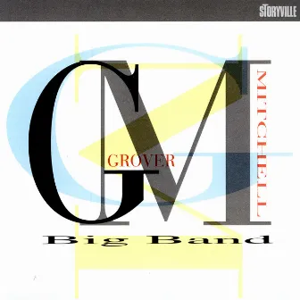 Grover Mitchell Big Band by Grover Mitchell