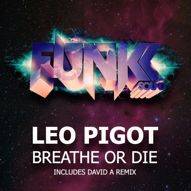 Breathe Or Die - David A Remix