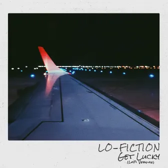 Get Lucky (Lofi Version) by LO-FICTION